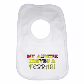 Baby Bib My Auntie Drives A Ferrari - Unisex - White