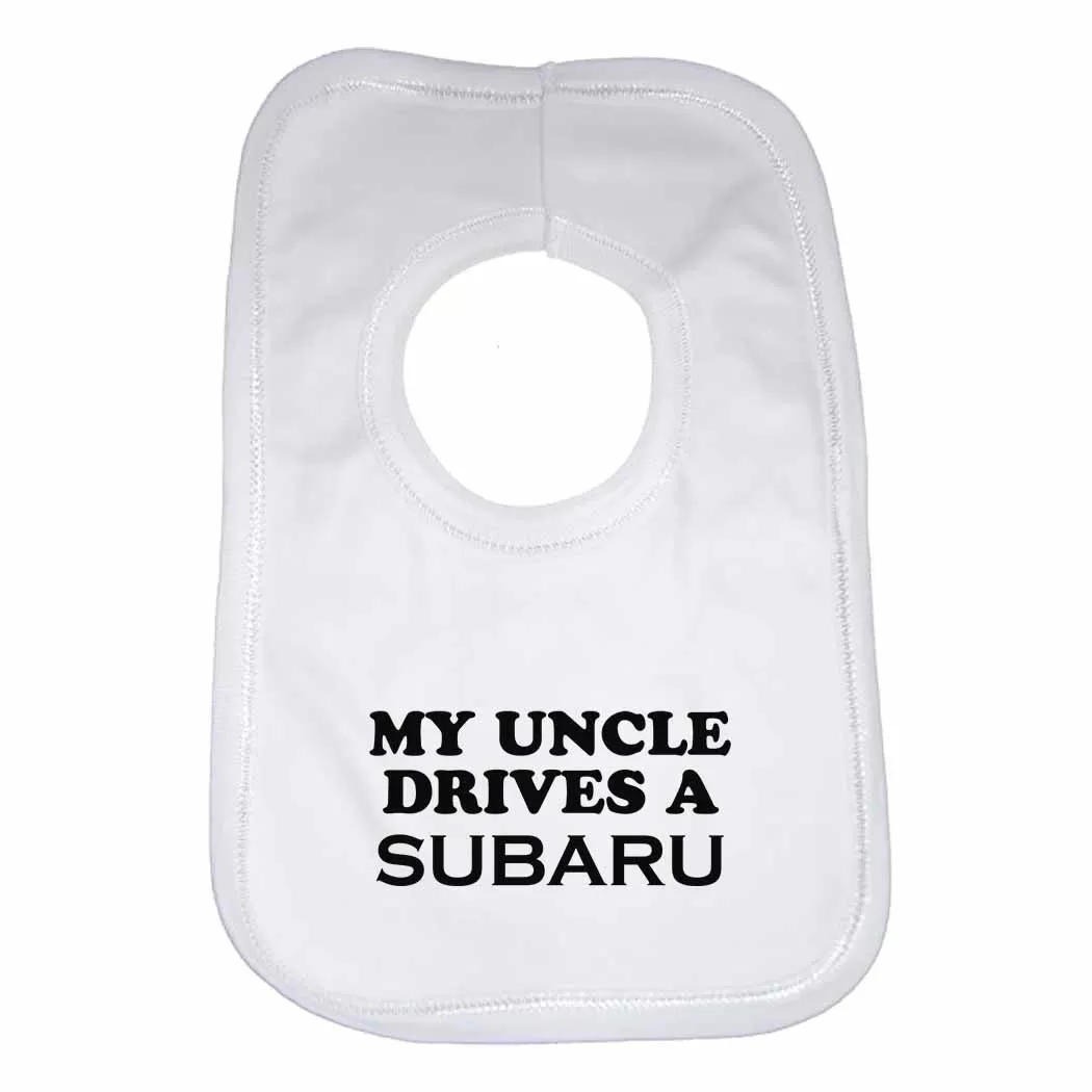 Baby Bib My Uncle Drives A Subaru - Unisex - White