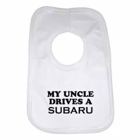 Baby Bib My Uncle Drives A Subaru - Unisex - White