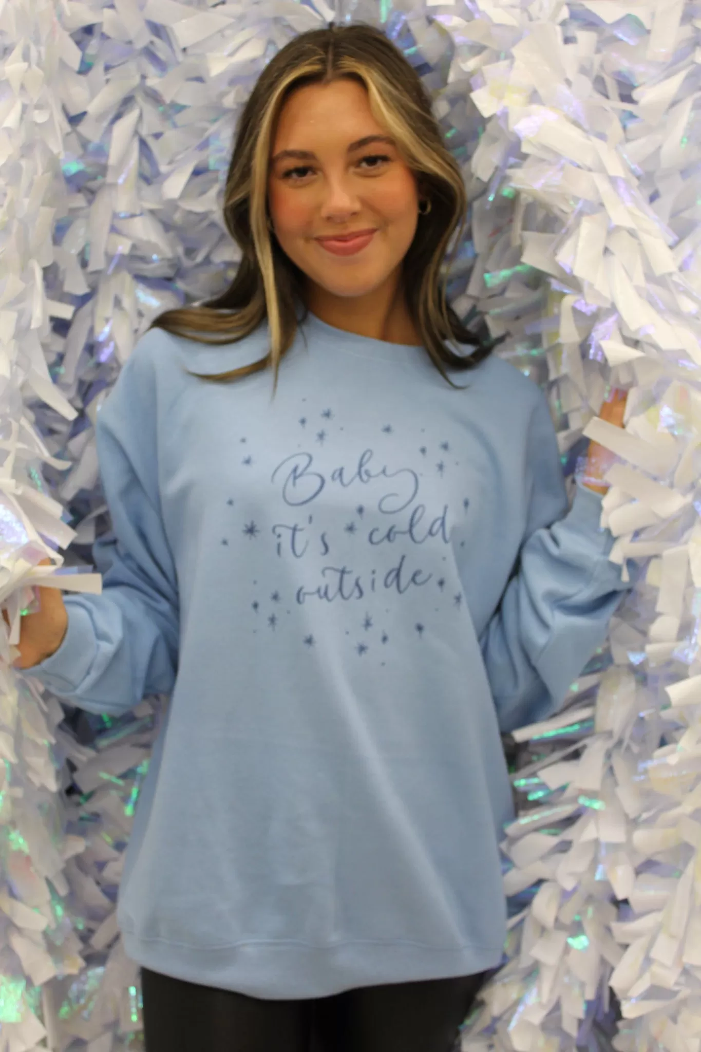 Baby It's Cold Outside Graphic Sweatshirt