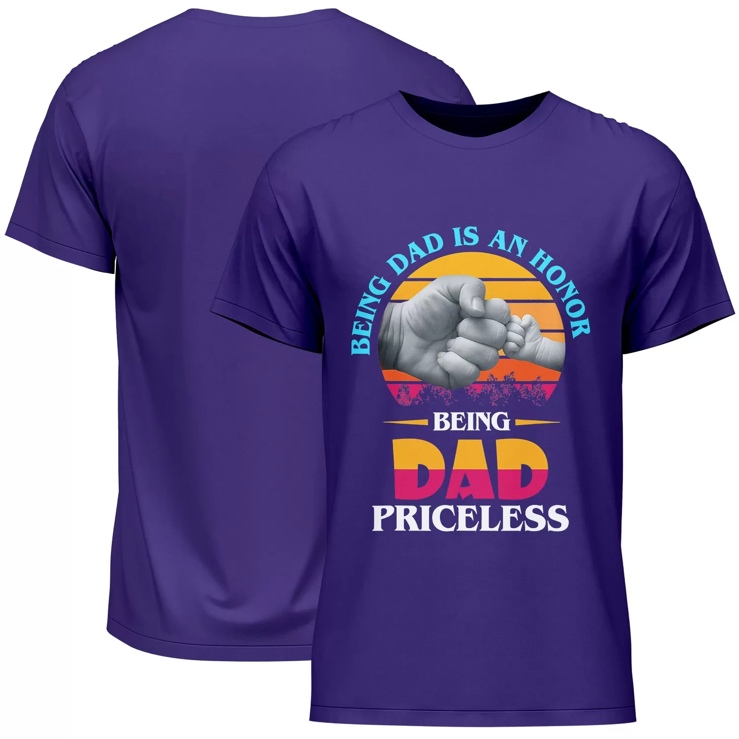 Being Dad Is An Honor Being Dad Priceless Father's Day T-Shirt