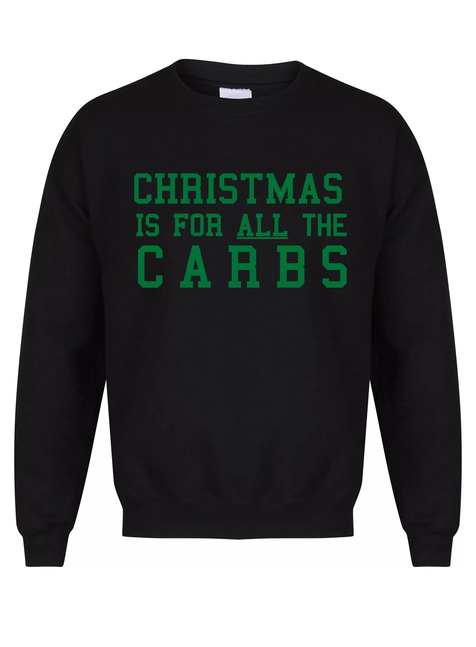 Christmas Is For ALL The Carbs - Unisex Fit Sweater