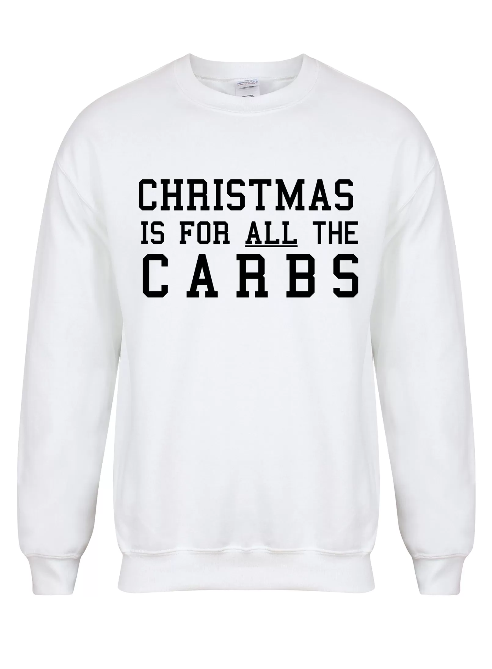 Christmas Is For ALL The Carbs - Unisex Fit Sweater