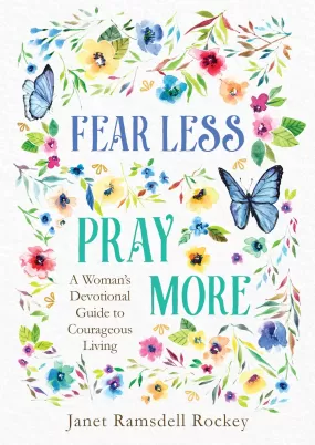 Fear Less Pray More Devotional